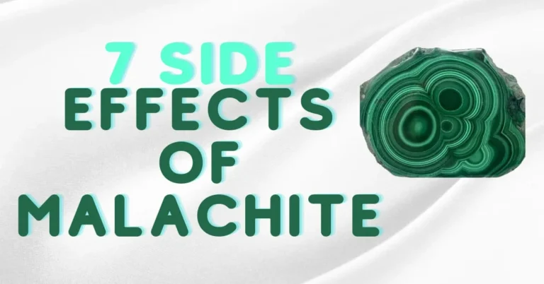 Is Malachite Toxic and Poisonous? 7 Side Effects