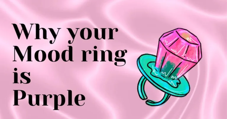 Why your mood ring is purple