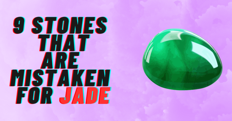 9 Stones That Look Like Jade, But They Are Not with Images